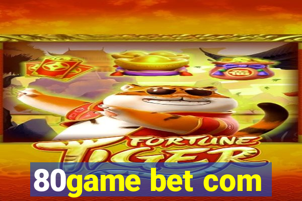 80game bet com